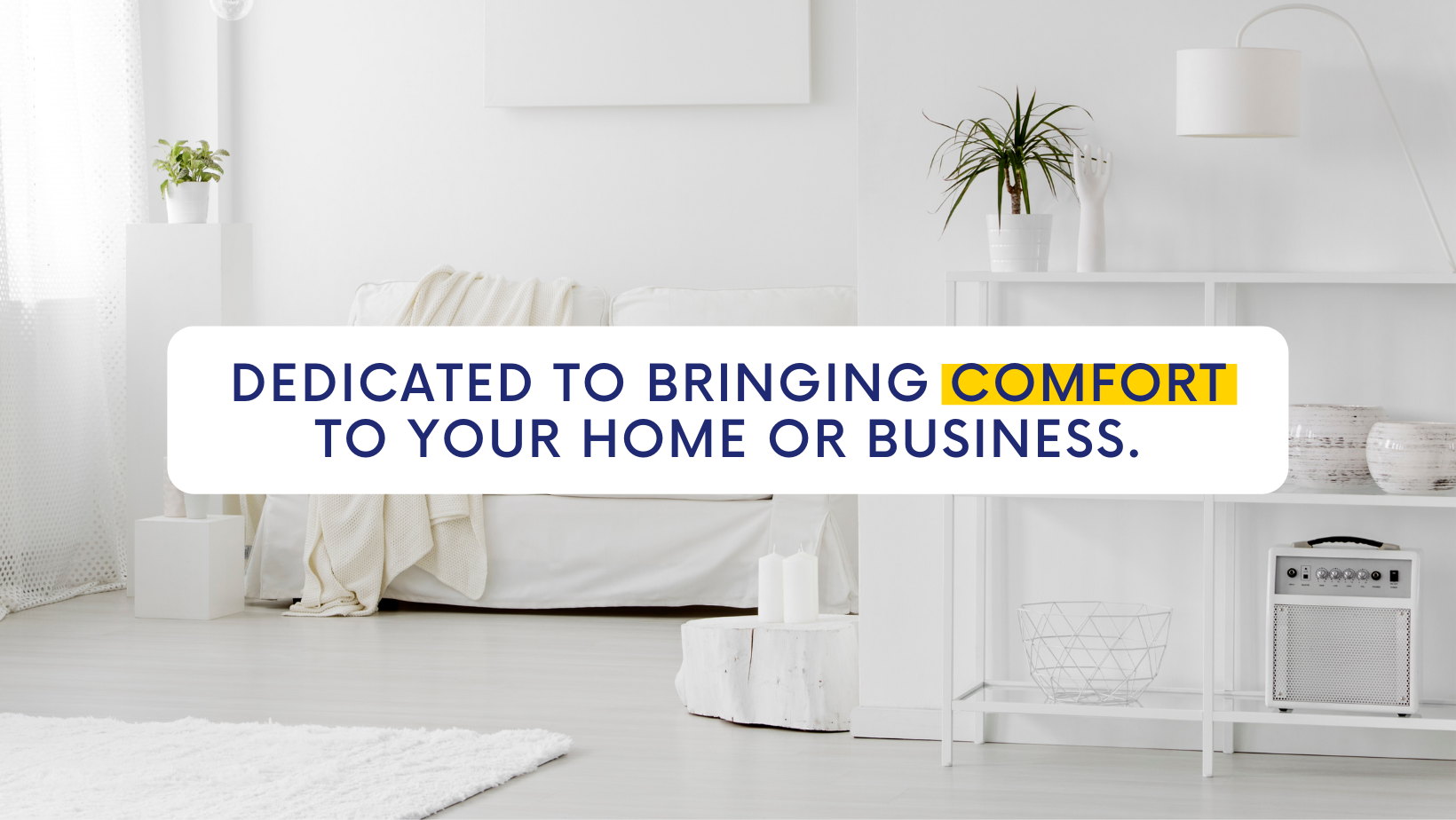 Comfortable Home Systems
