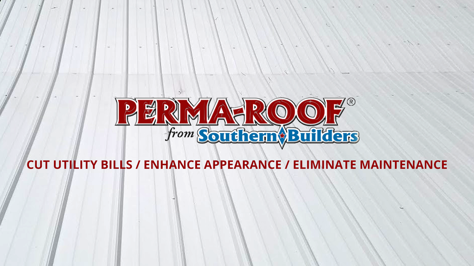 Southern Builders Perma-Roof Installing in 16 States