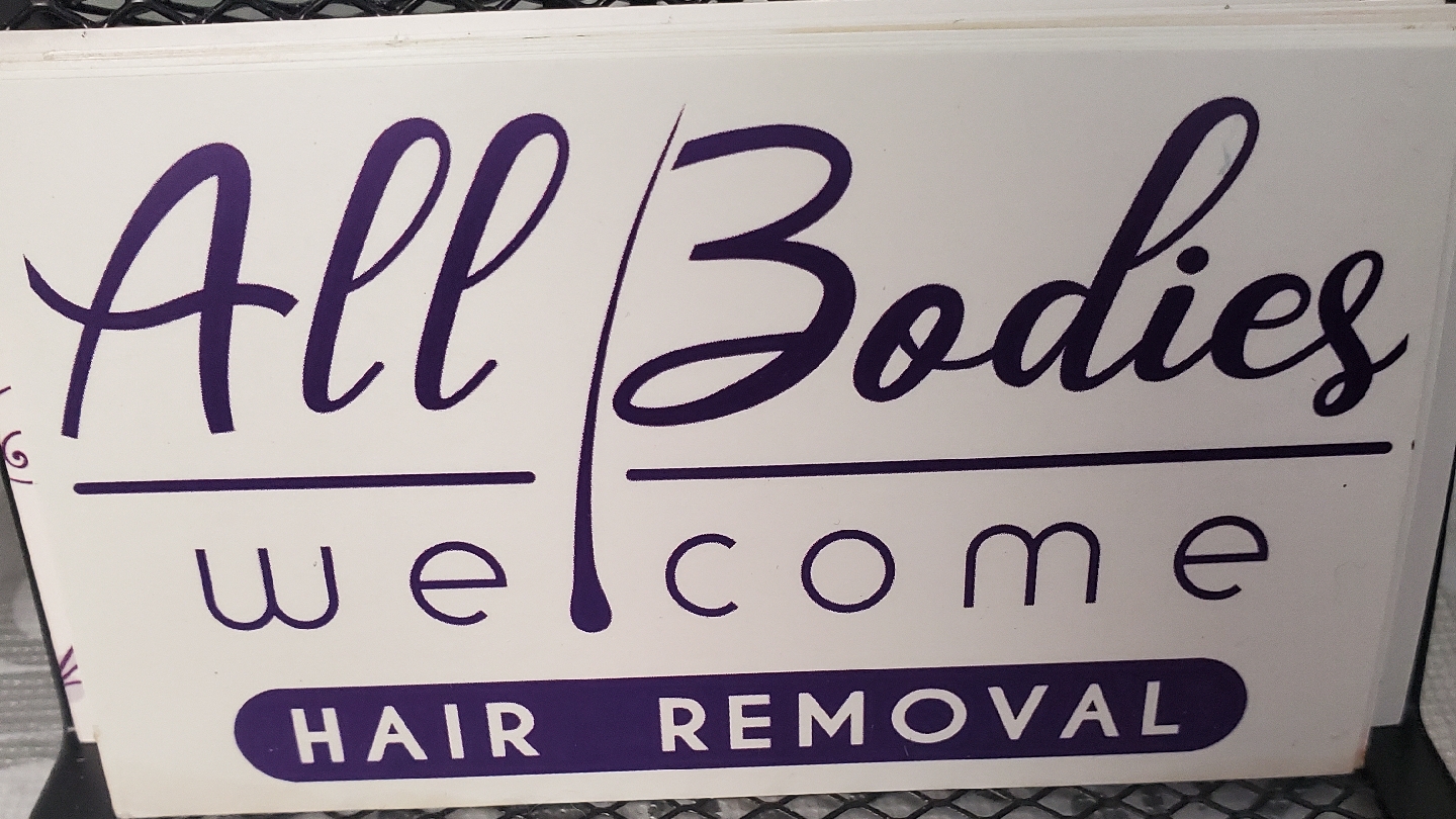All Bodies Welcome Hair Removal
