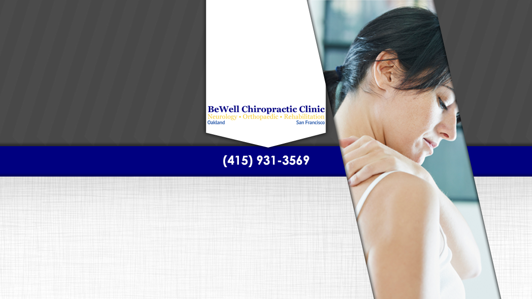 BeWell Chiropractic Clinic - San Francisco