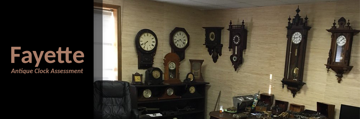 Fayette Antique Clock Assessment