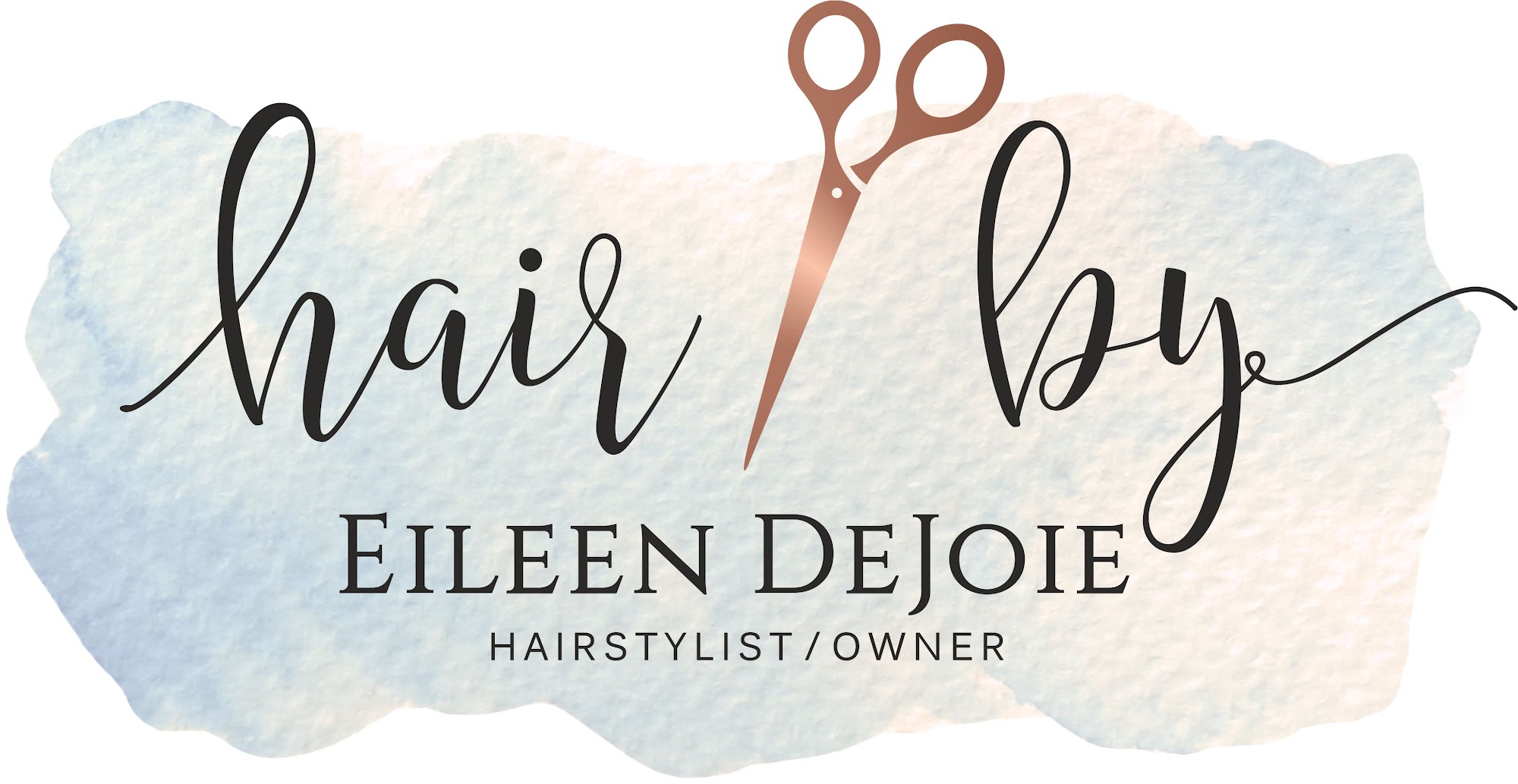Hair by Eileen DeJoie