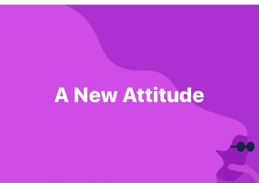A New Attitude
