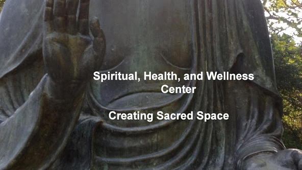 Spiritual, Health, and Wellness Center