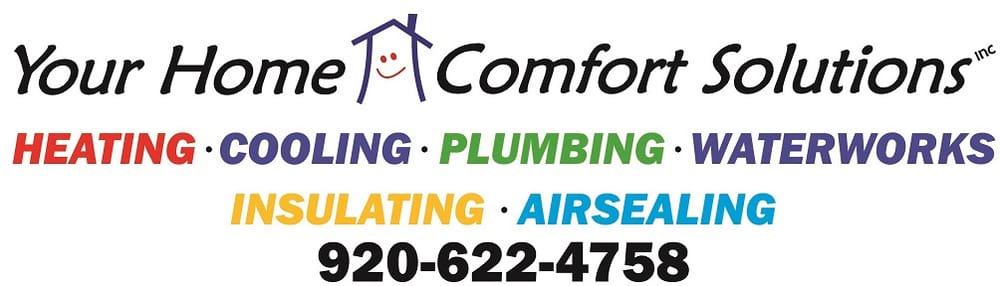 Your Home Comfort Solutions, Inc 485 Main St, Wild Rose Wisconsin 54984
